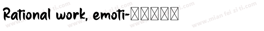 Rational work, emoti字体转换